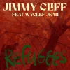 Jimmy Cliff revient avec un nouveau single ‘Refugees’ Ft Wyclef Jean
